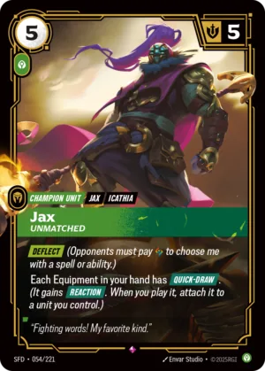 Jax, Unmatched (SFD 054)